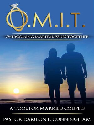 cover image of O.M.I.T. Overcoming Marital Issues Together